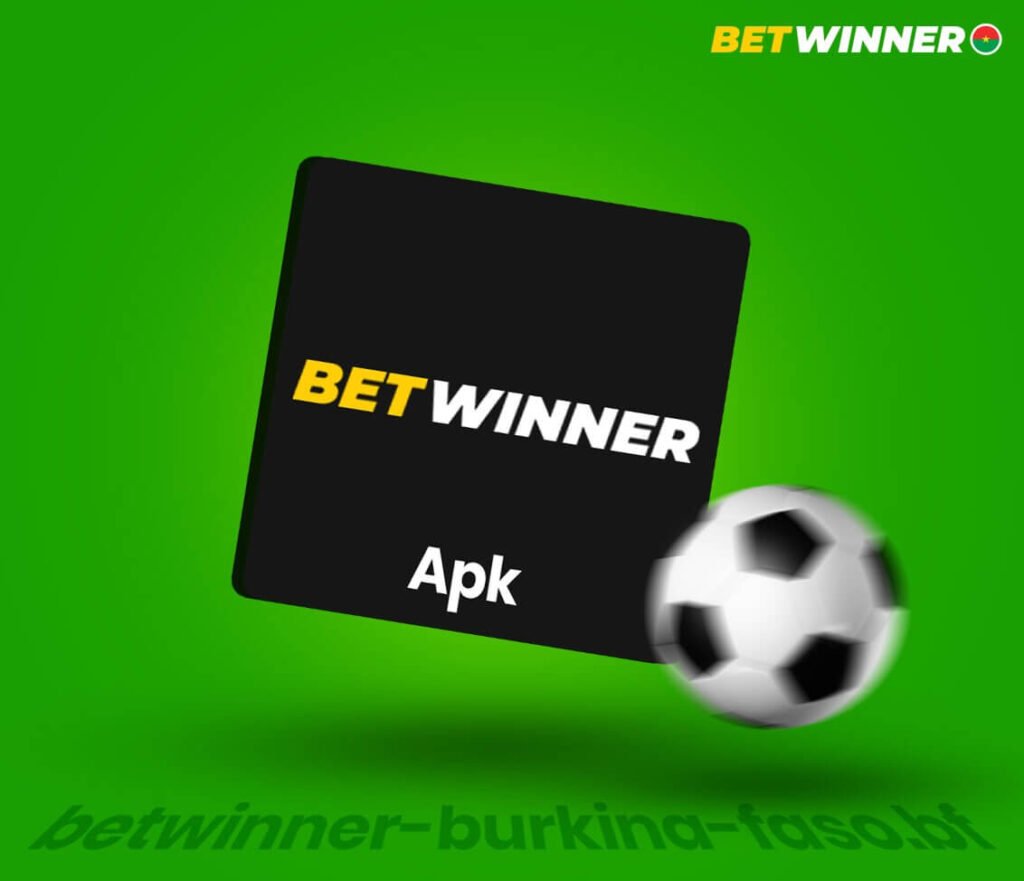 Betwinner Burkina Faso Apk - APP mobile